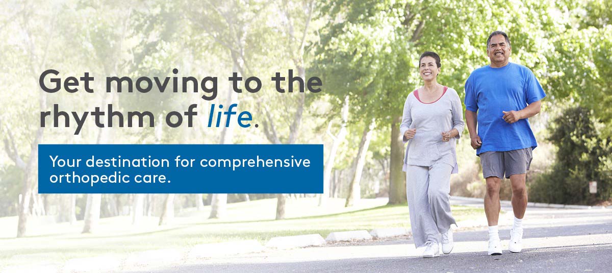 Get moving to the rhythm of life. Your destination for comprehensive orthopedic care.